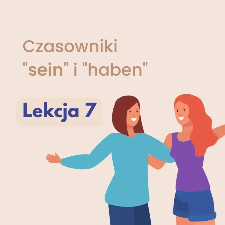 Czasowniki sein i haben lekcja 7